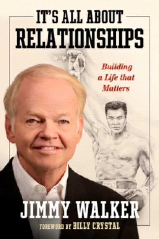 It's All about Relationships : Building a Life that Matters Hardback