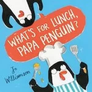 What's for Lunch, Papa Penguin? (PB)