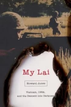 My Lai by Howard Jones Hardback