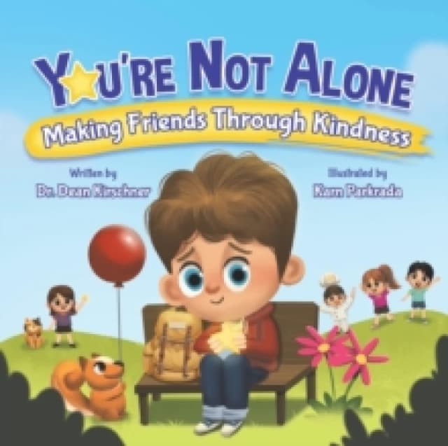 You're Not Alone : Making Friends Through Kindness Paperback / softback
