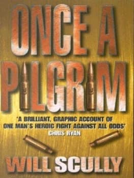 Once a Pilgrim by Will Scully Book