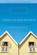 lifestyle discipleship encouraging others to spiritual maturity