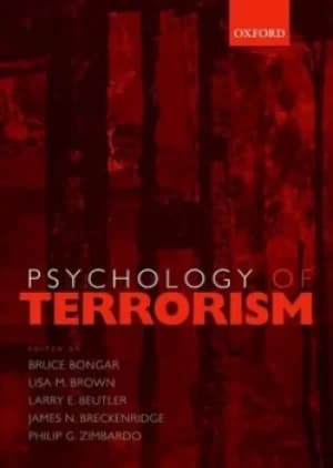Psychology of terrorism by Bruce Michael Bongar