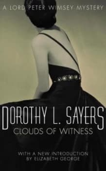 Clouds of Witness by Dorothy L Sayers Paperback