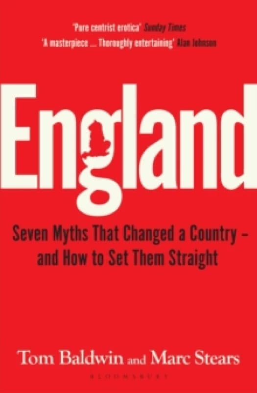 England : Seven Myths That Changed a Country and How to Set Them Straight Paperback / softback