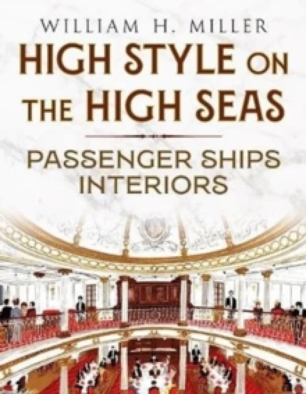 High Style on the High Seas : Passenger Ships Interiors Paperback / softback