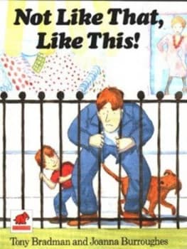 Not like That like This by Tony Bradman and Joanna Burroughes Paperback