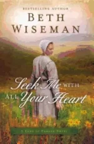 seek me with all your heart