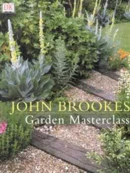 Garden Masterclass by John Brookes Hardback