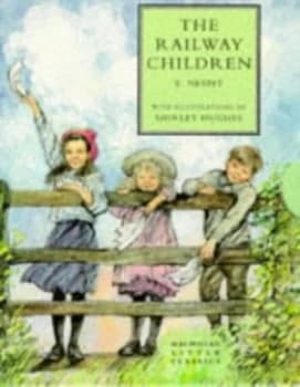 The Railway Children by E Nesbit and Shirley Hughes Hardback