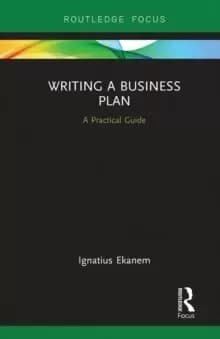 Writing a Business Plan : A Practical Guide