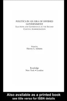 Politics in an Era of Divided Government : The Election of 1996 and its Aftermath