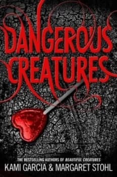 Dangerous Creatures by Kami Garcia Paperback