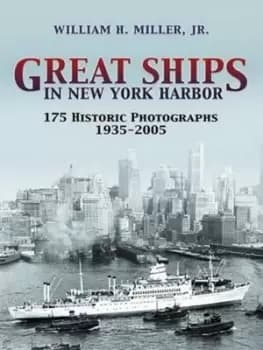 Great Ships in New York Harbor by William H. Miller