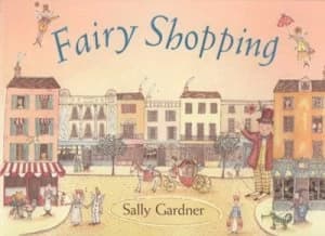 Fairy Shopping by Sally Gardner Paperback
