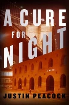 A Cure for Night by Justin Peacock Book