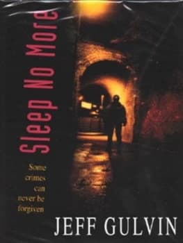 Sleep No More by Jeff Gulvin Hardback