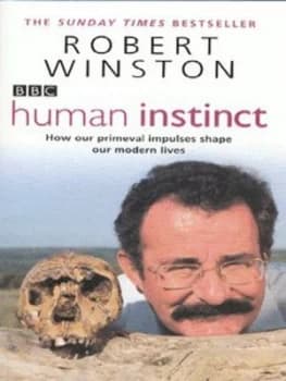 Human Instinct by Lord Robert Winston Paperback
