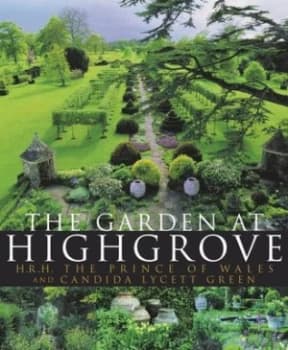 The Garden at Highgrove by Hrh the Prince of Wales Hardback