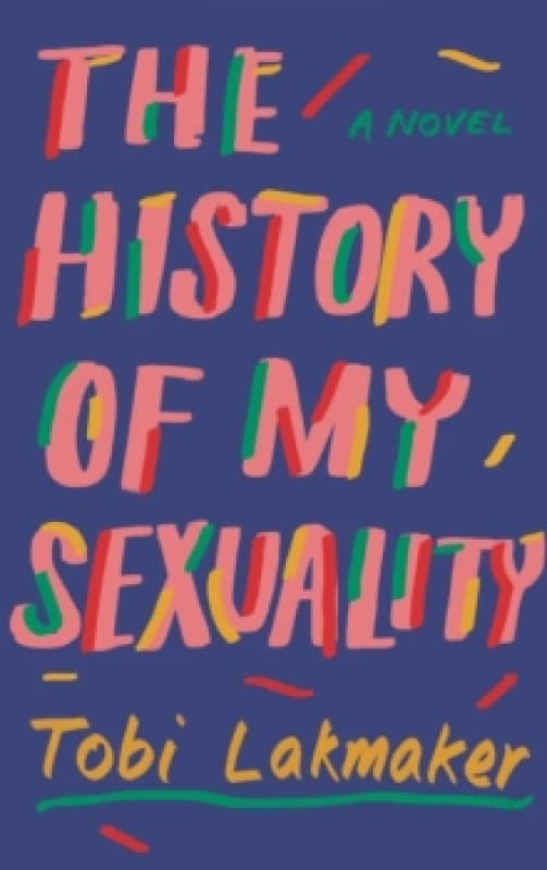 The History of My Sexuality Paperback / softback