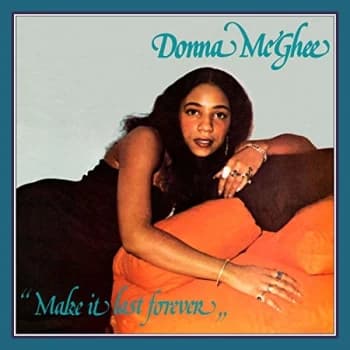 Donna McGhee - Make It Last Forever Vinyl