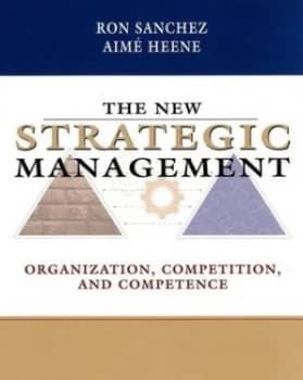 The New Strategic Management by Ron Sanchez Book