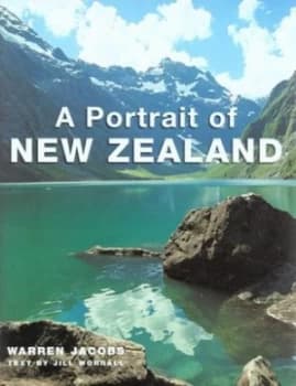 A Portrait of New Zealand by Warren Jacobs and Jill Worrall Hardback