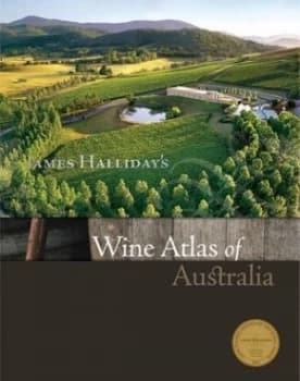 James Hallidays Wine Atlas of Australia by James Halliday Hardback