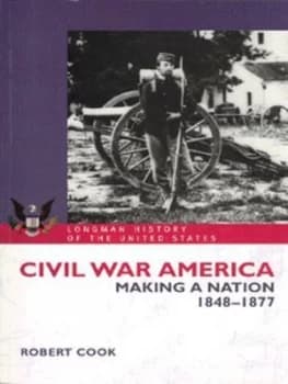 Civil War America by Robert Cook Book