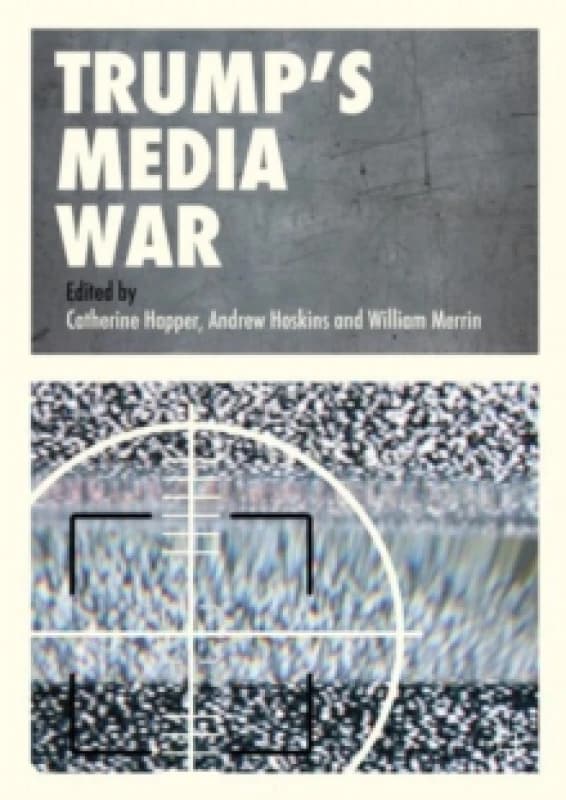 Trumps Media War Paperback / softback
