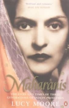 Maharanis by Lucy Moore Paperback