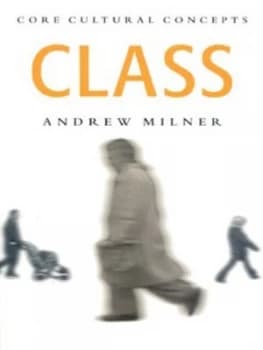 Class by Andrew Milner Paperback