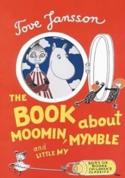 Moomin Mymble and Little My by Tove Jansson Hardback