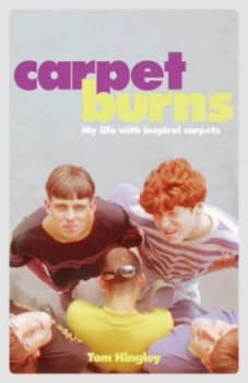 Carpet Burns Hardback