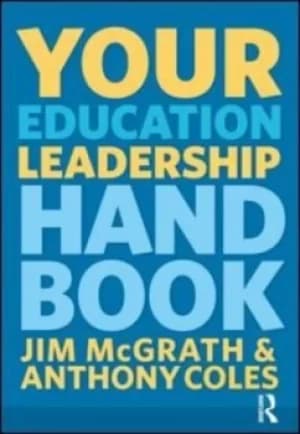 Your education leadership handbook by Jim McGrath