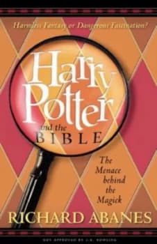 Harry Potter and the Bible by Richard Abanes Paperback