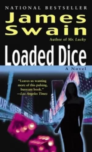 Loaded dice by James Swain