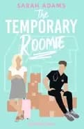 temporary roomie a romantic comedy