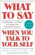 what to say when you talk to your self