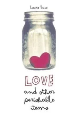 Love and other perishable items by Laura Buzo