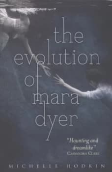The Evolution of Mara Dyer by Michelle Hodkin Paperback