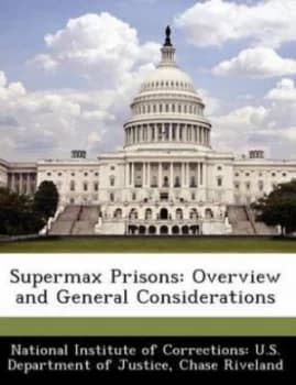 Supermax Prisons by Chase Riveland Paperback