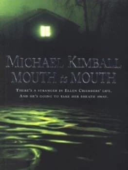 Mouth to Mouth by Michael Kimball Paperback