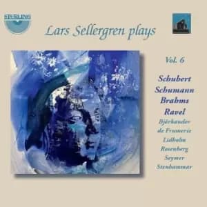 Lars Sellergren Plays Schubert/Schumann/Brahms/Ravel - Volume 6 by Franz Schubert CD Album