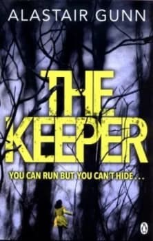 The Keeper by Alastair Gunn Book