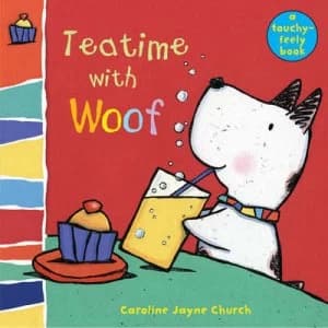 Teatime with Woof by Caroline Jayne Church Book