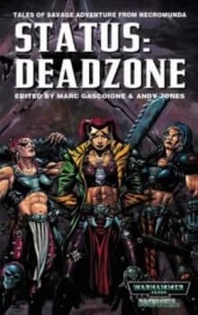 Status - Deadzone by Marc Gascoigne and Andy Jones Paperback