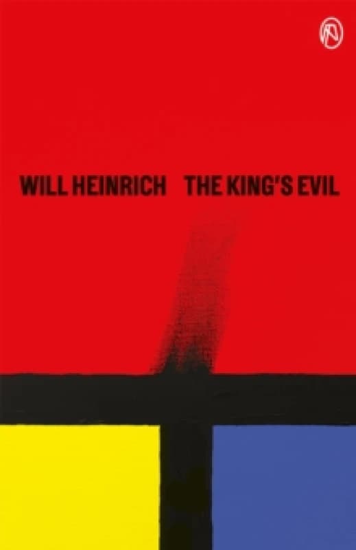 The King's Evil. Paperback. By Will Heinrich Books