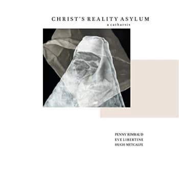 Penny Rimbaud, Eve Libertine & Hugh Metcalfe - Reality Asylum Vinyl