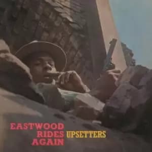 Upsetters - Eastwood Rides Again Vinyl